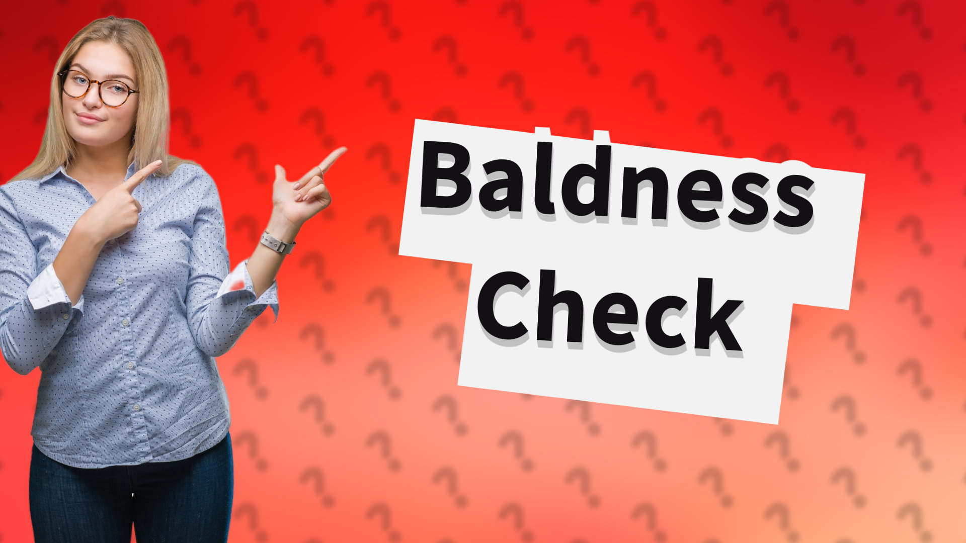Baldness Check