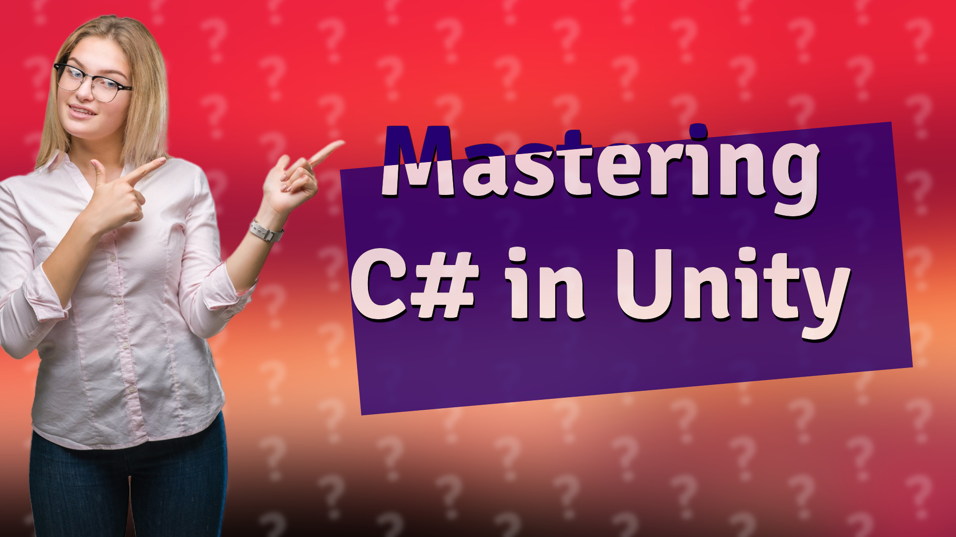 Mastering C# in Unity