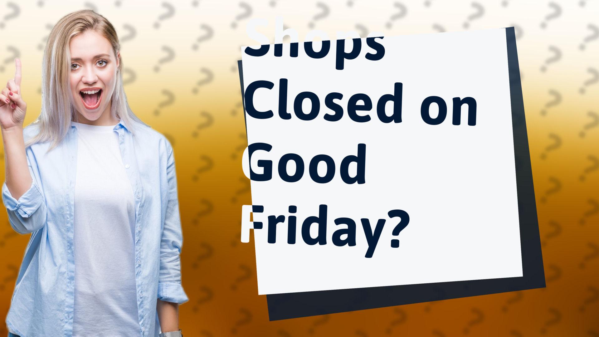 Shops Closed on Good Friday?