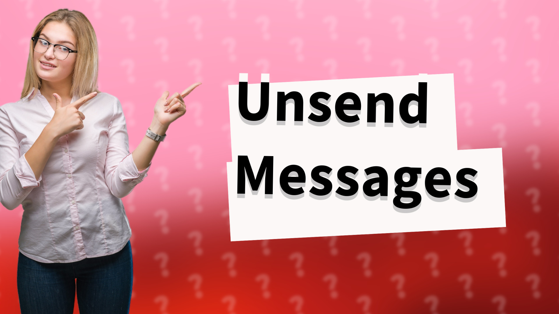 Unsend Messages
