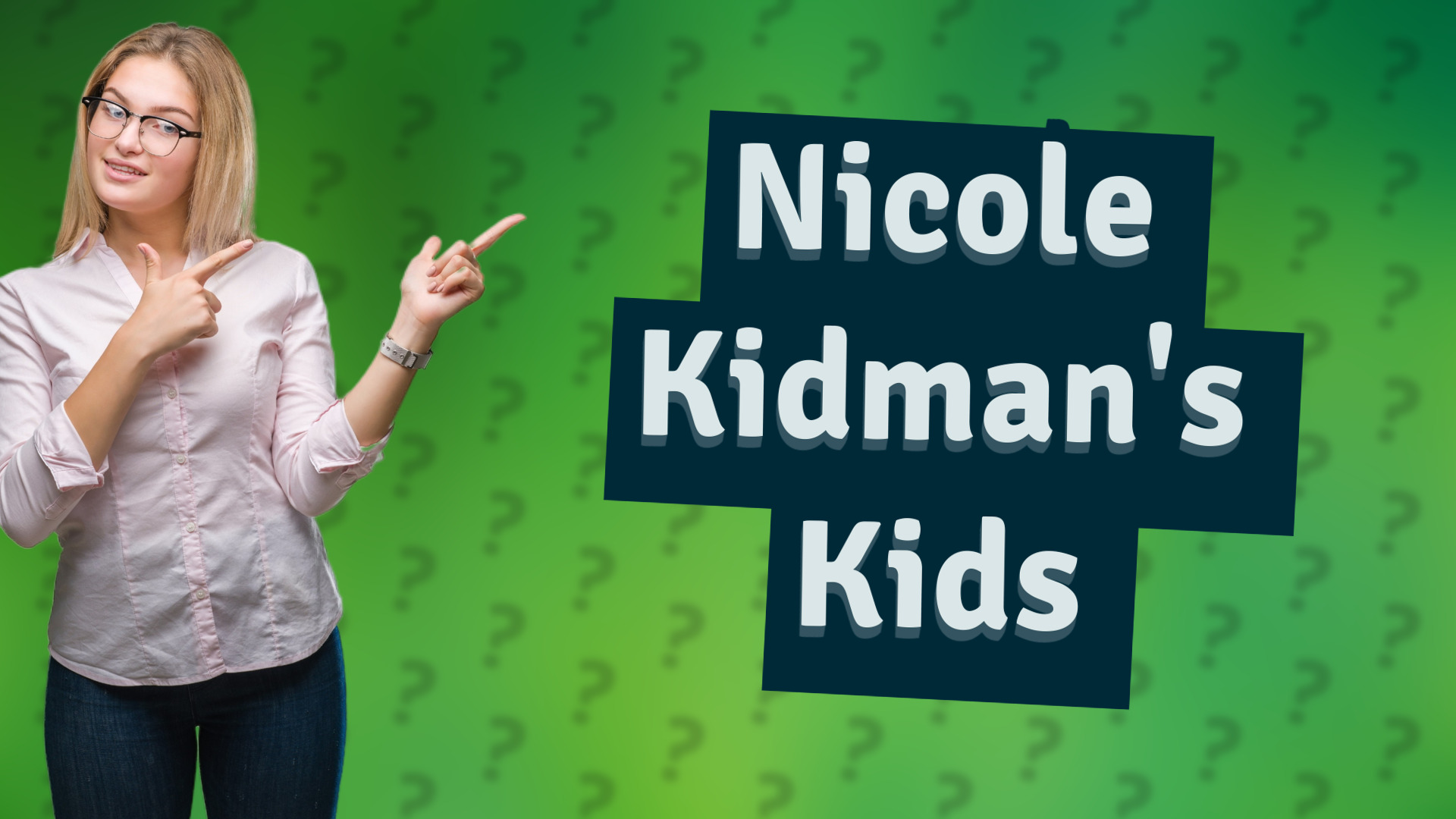 Nicole Kidman's Kids
