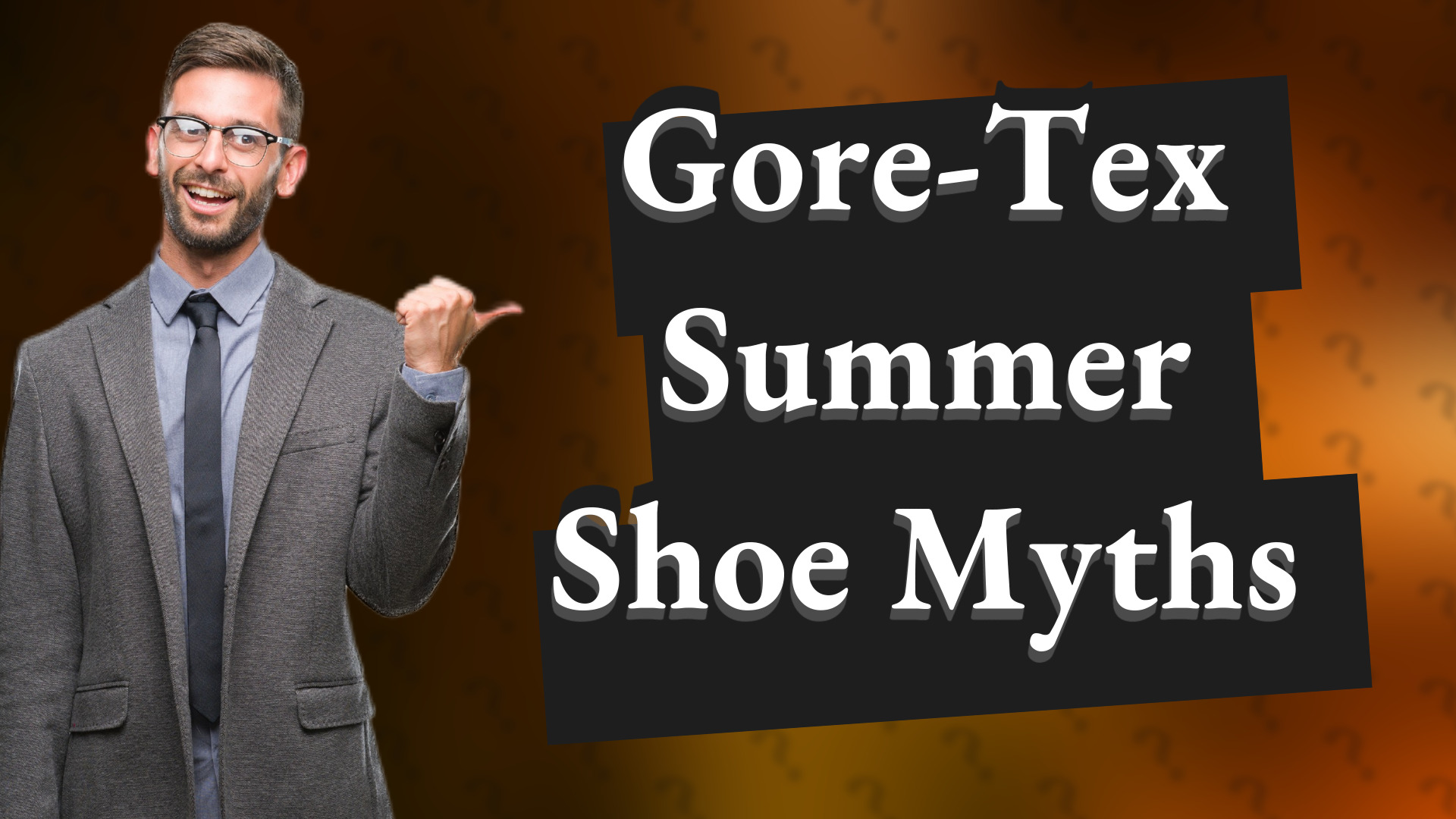 Gore-Tex Summer Shoe Myths
