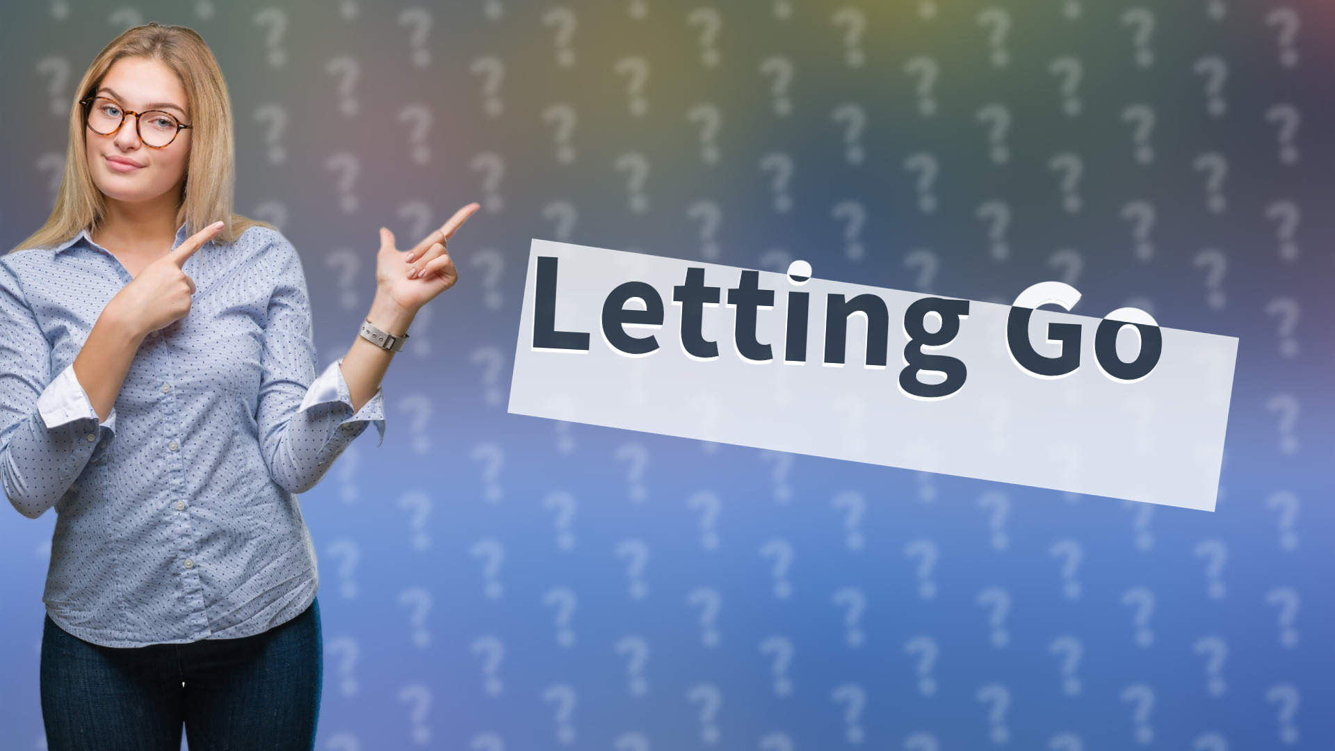 Letting Go