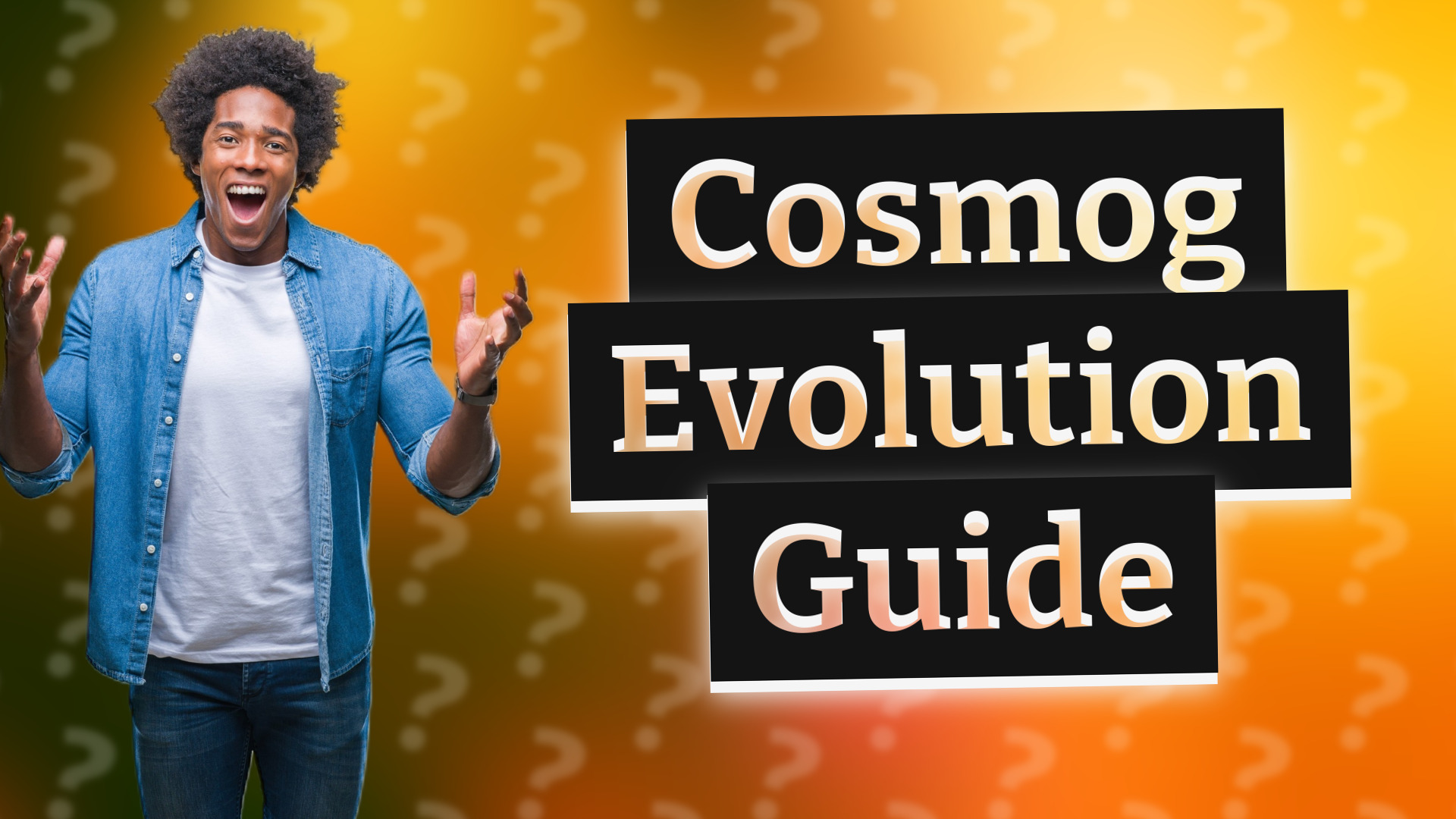 Cosmog Evolution Guide