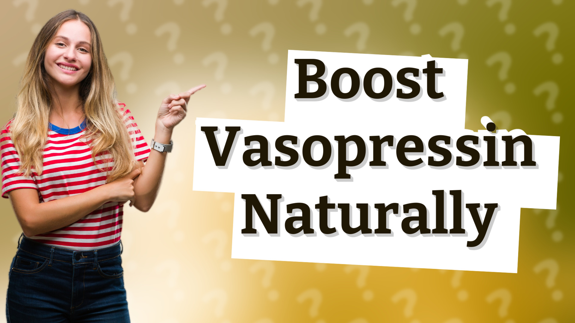 Boost Vasopressin Naturally