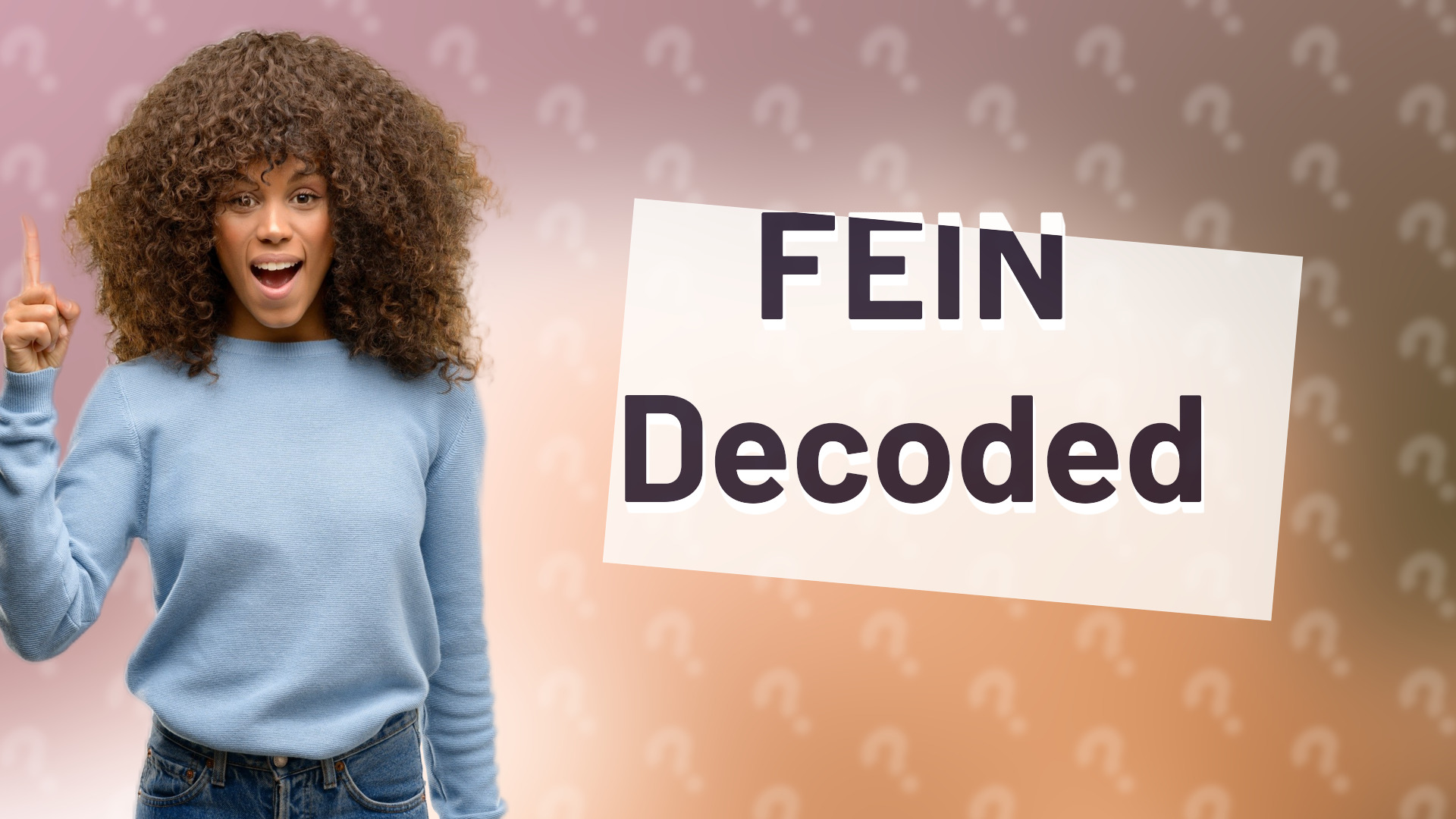 FEIN Decoded