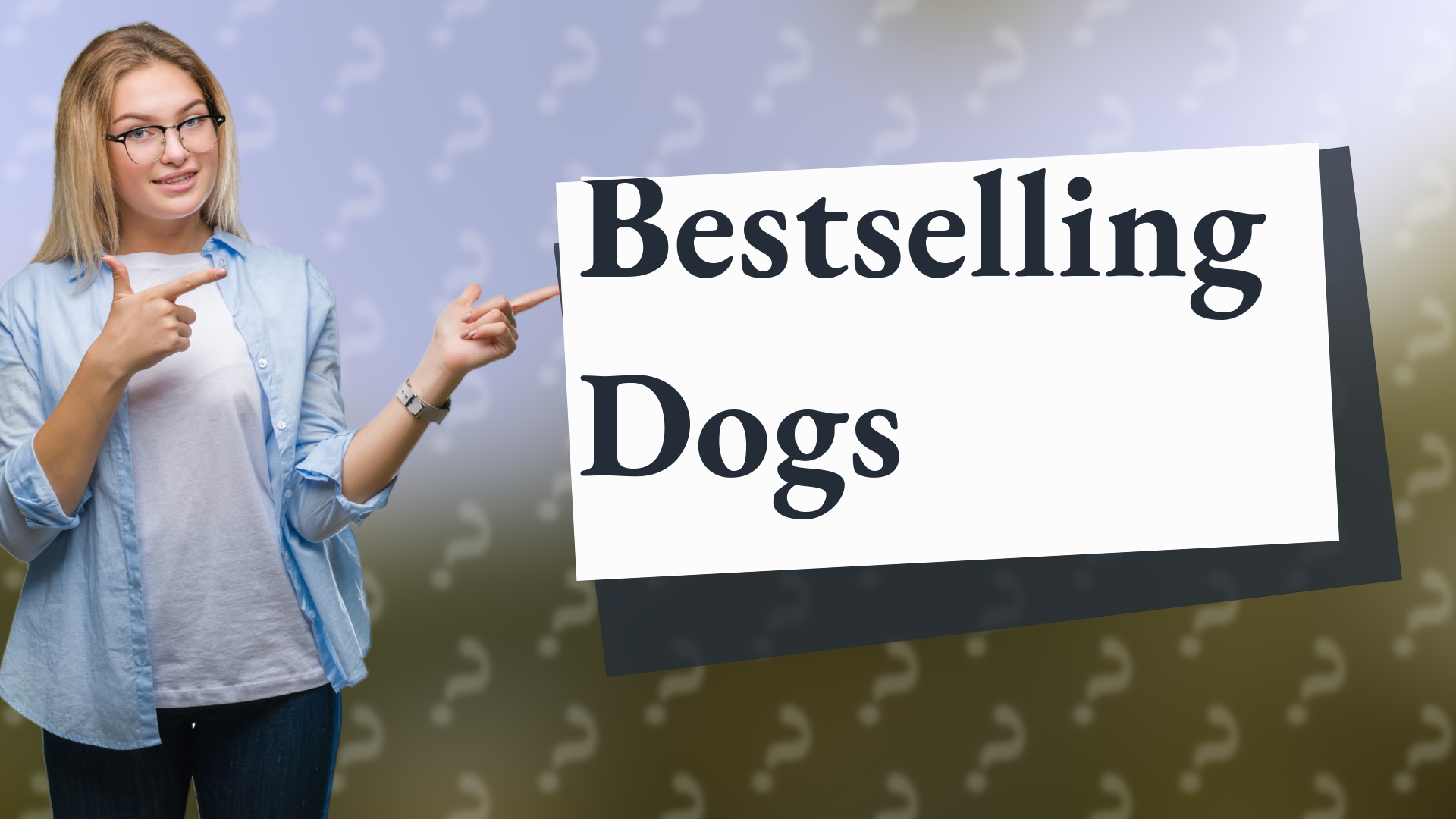 Bestselling Dogs