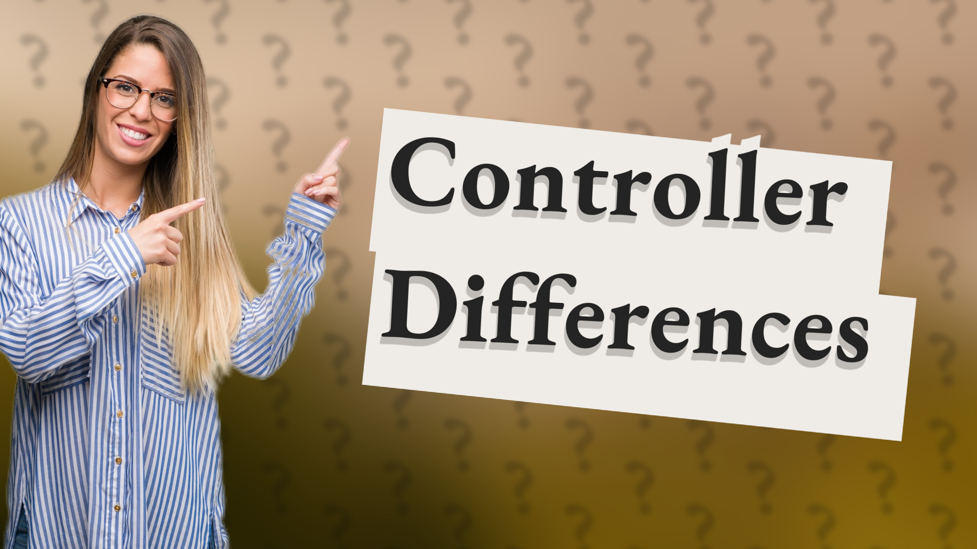 Controller Differences