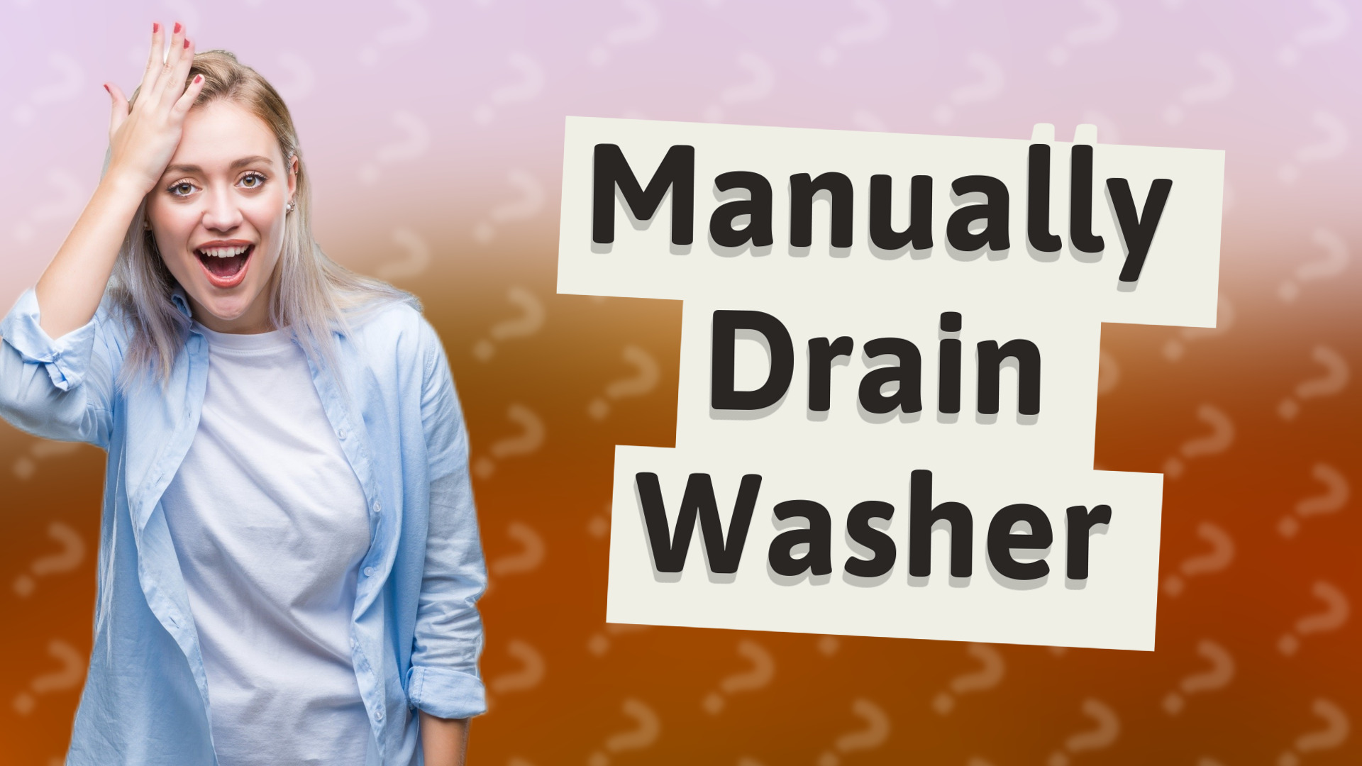 Manually Drain Washer