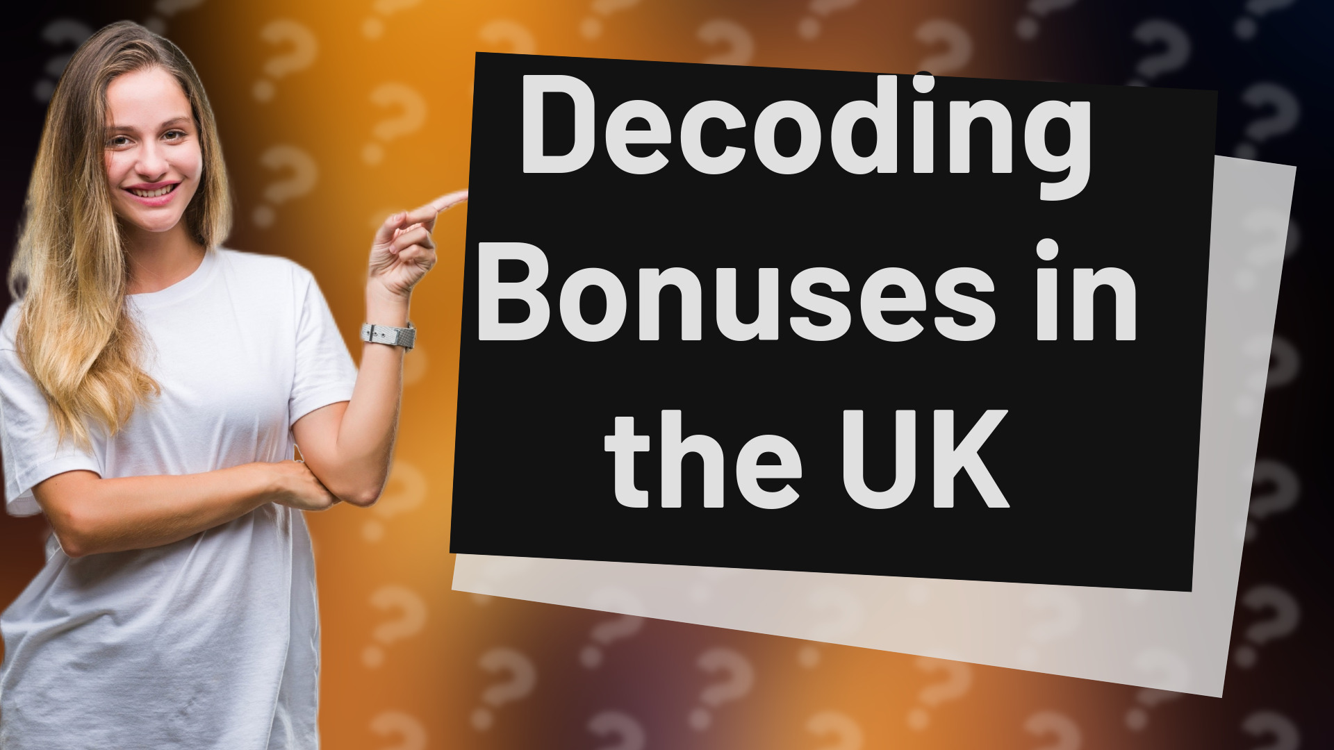 Decoding Bonuses in the UK