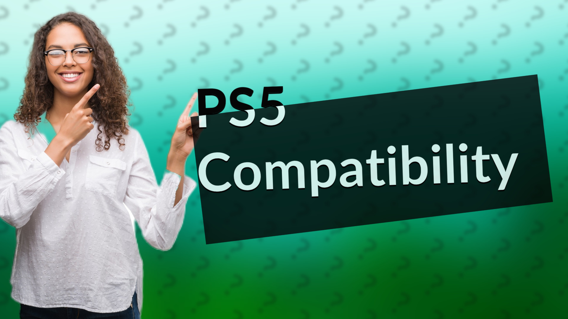 PS5 Compatibility