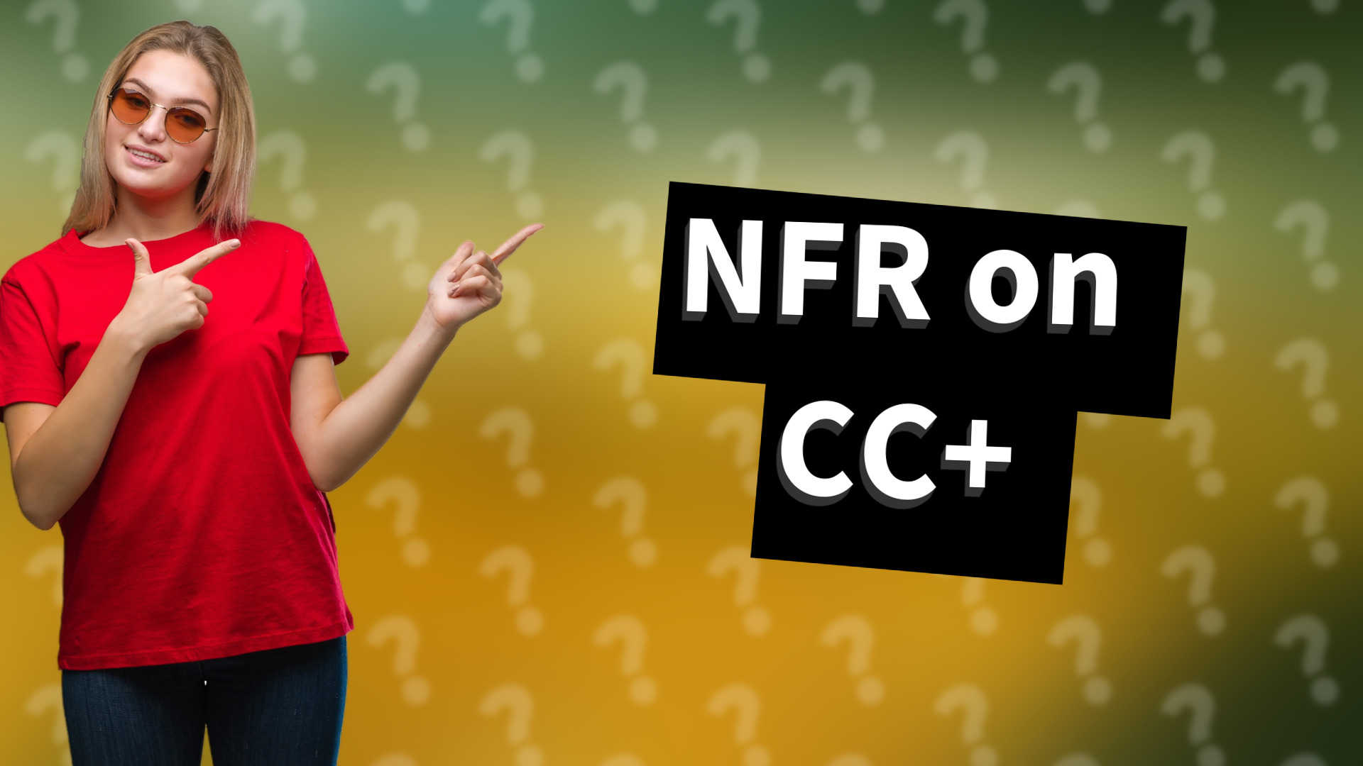 NFR on CC+