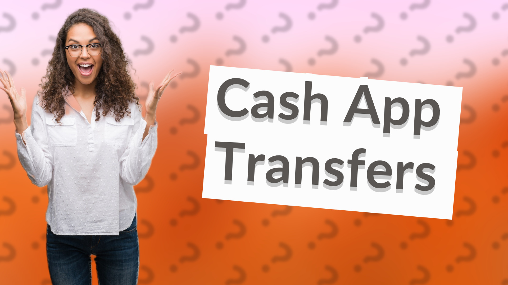 Cash App Transfers