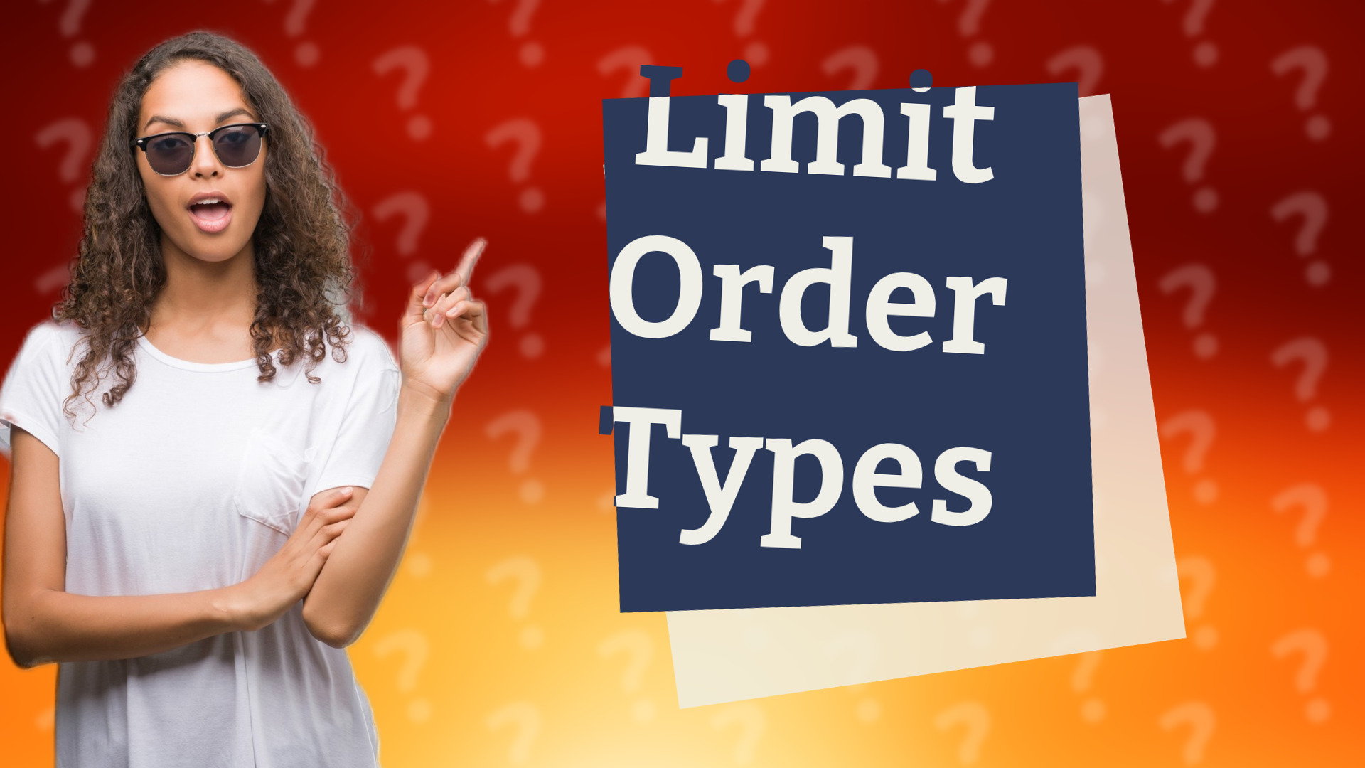 Limit Order Types