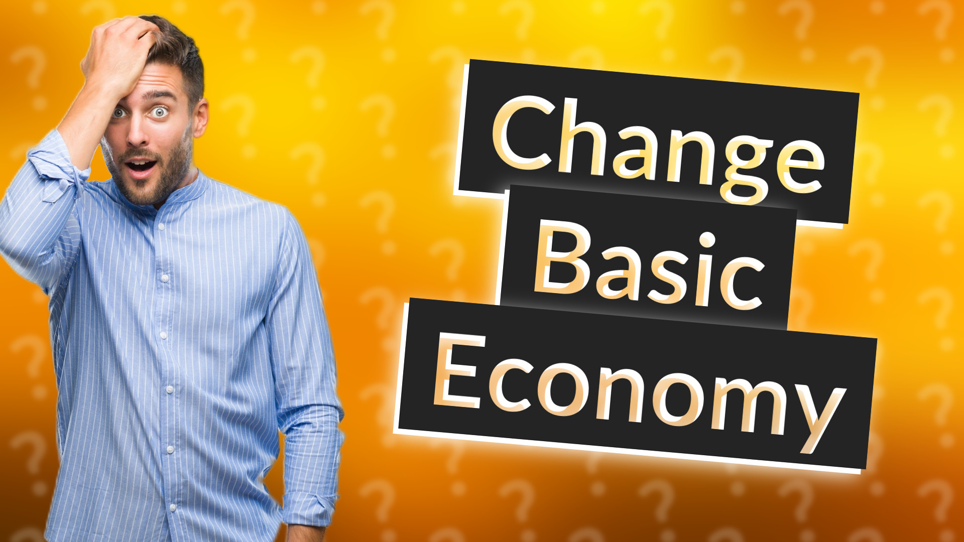 Change Basic Economy