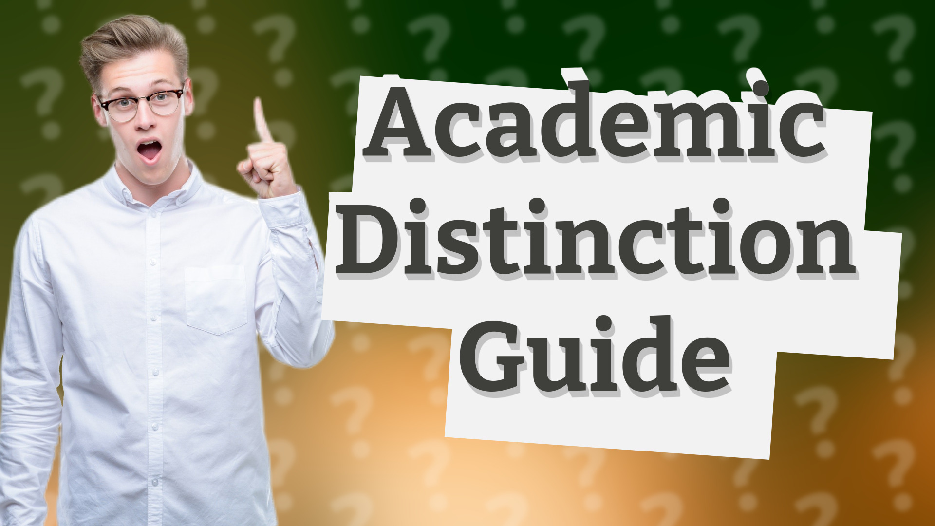 Academic Distinction Guide