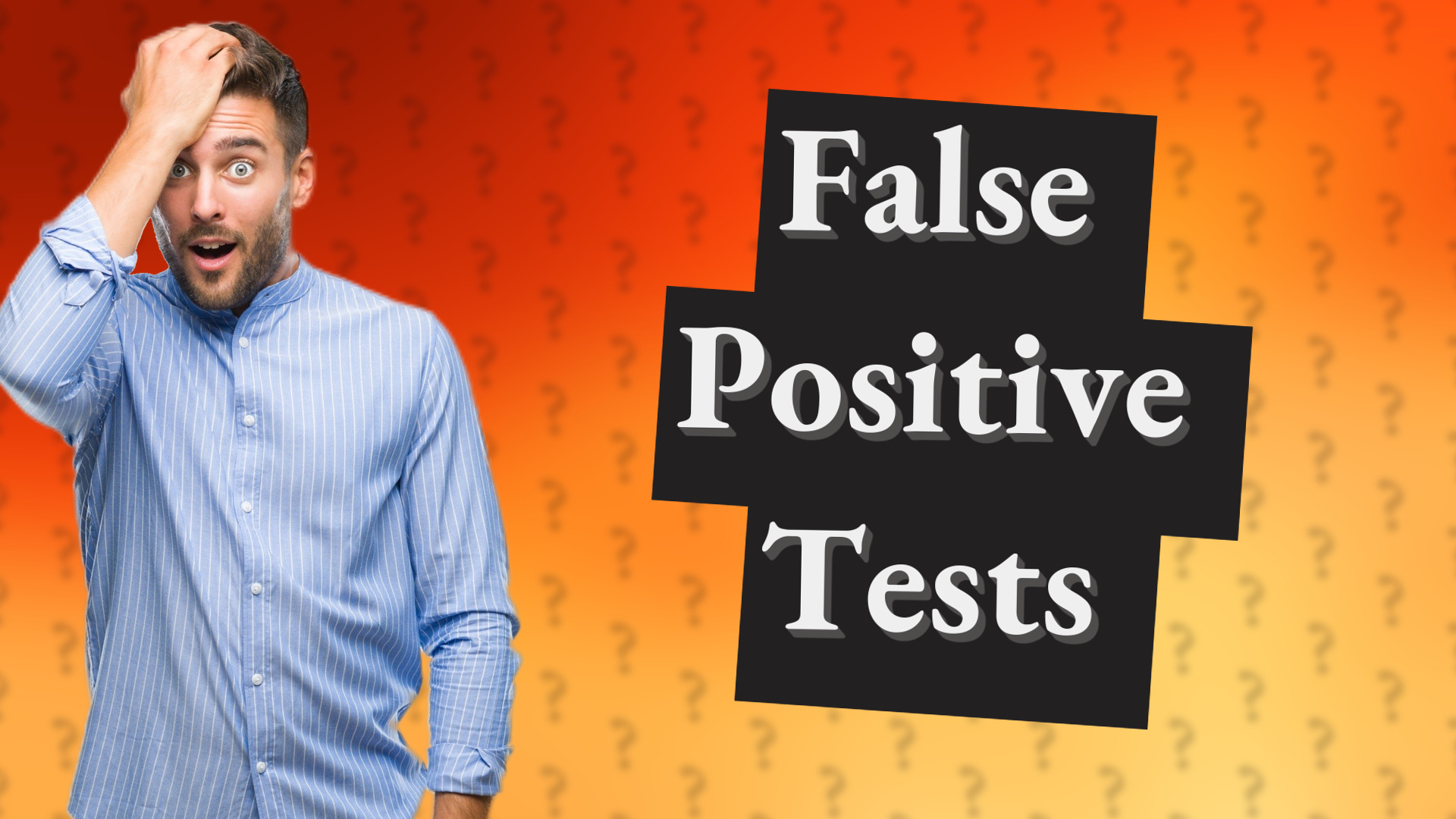 False Positive Tests