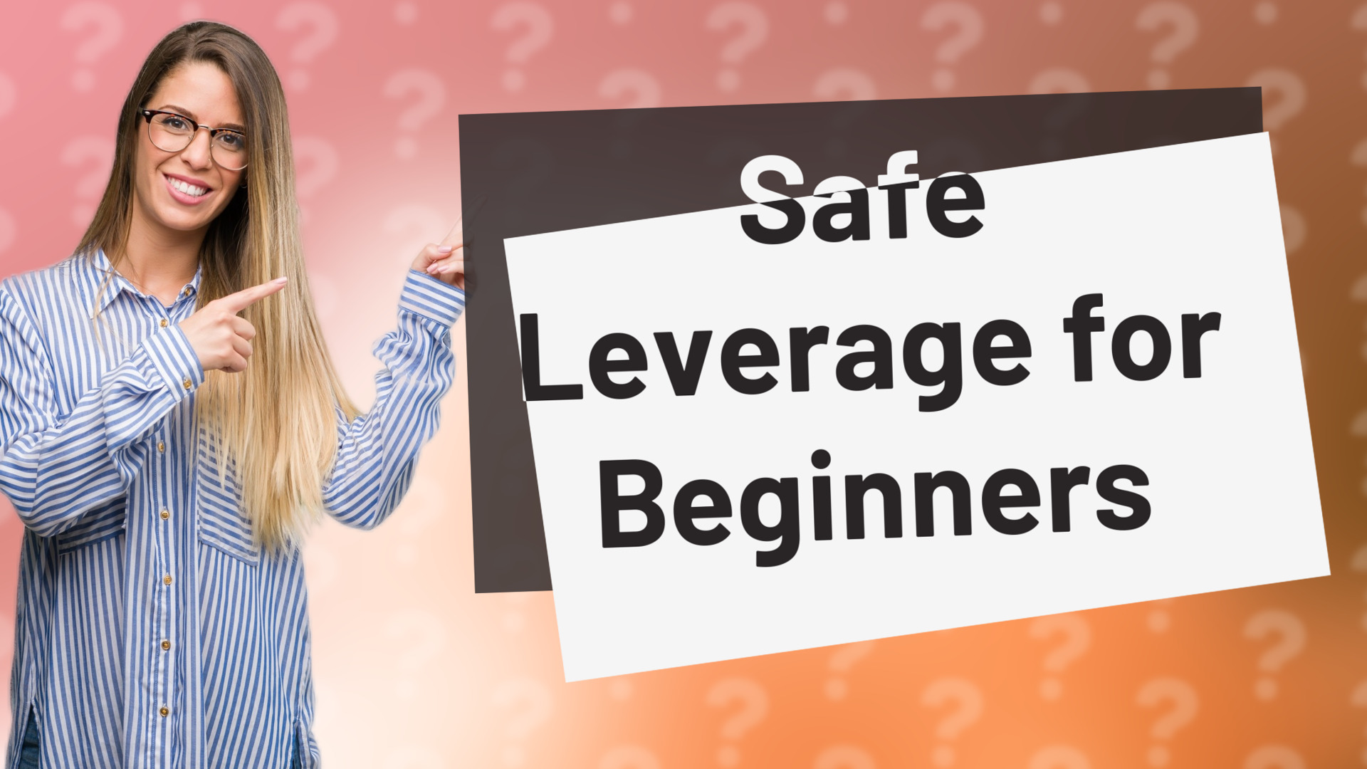 Safe Leverage for Beginners