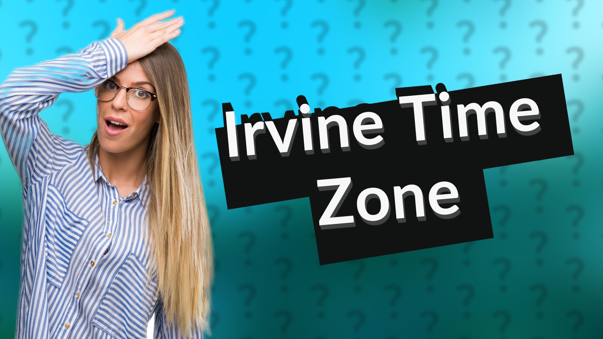 Irvine Time Zone