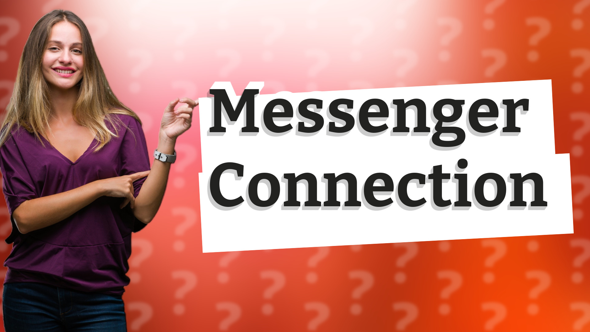 Messenger Connection