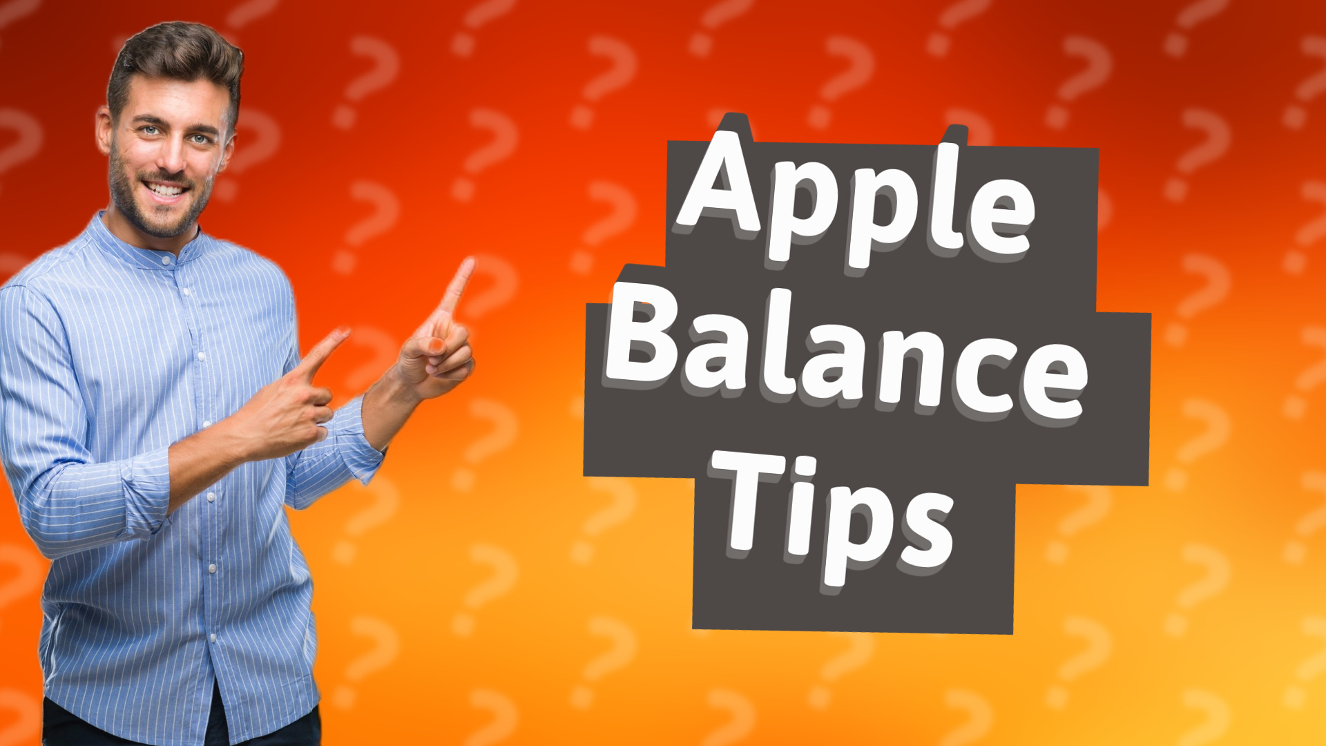 Apple Balance Tips