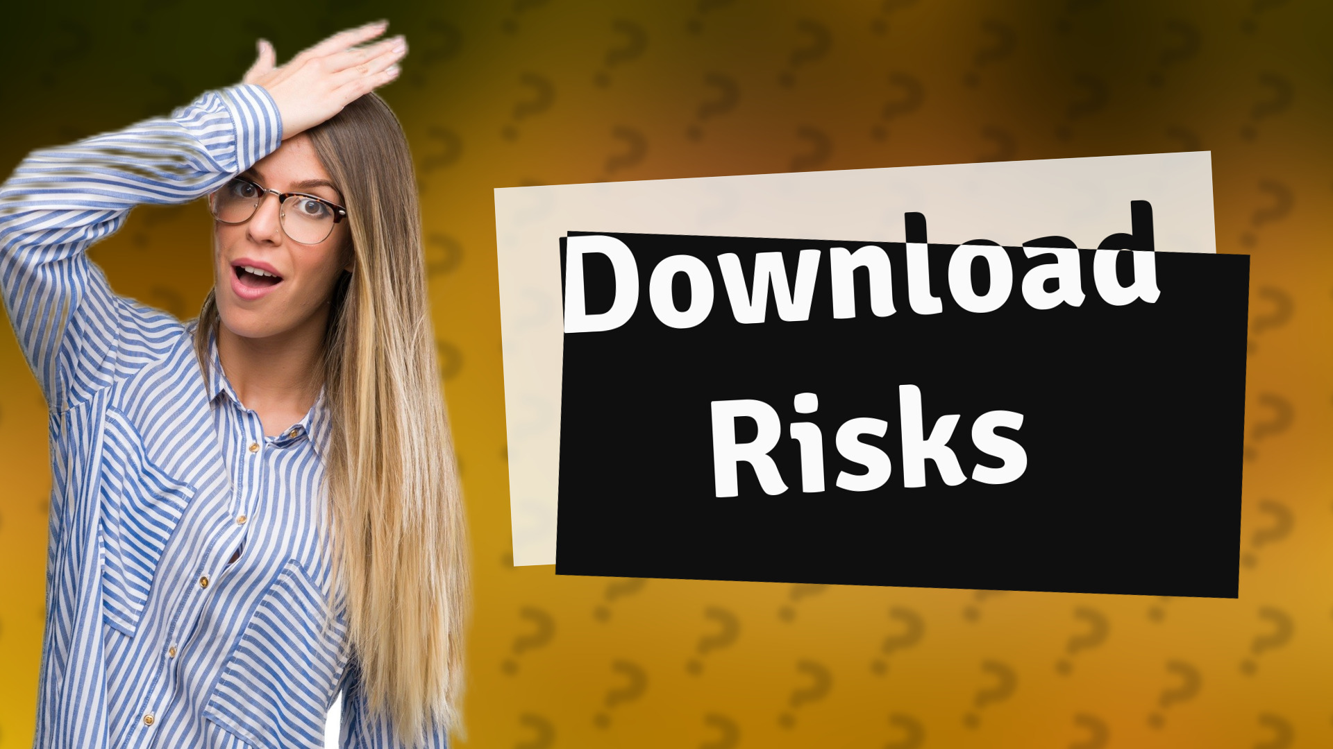 Download Risks