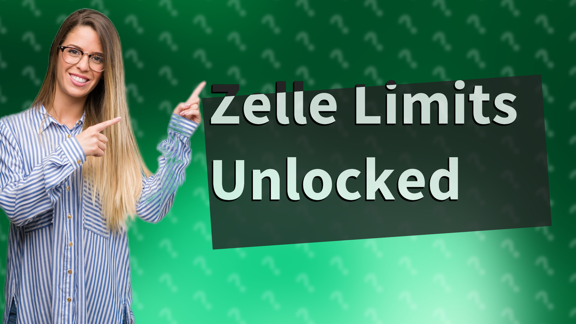 Zelle Limits Unlocked