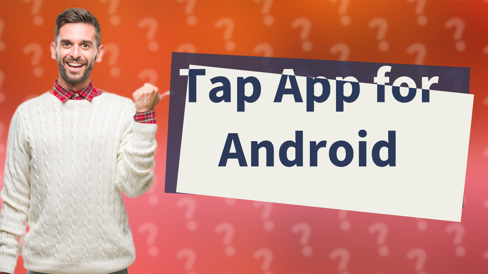 Tap App for Android