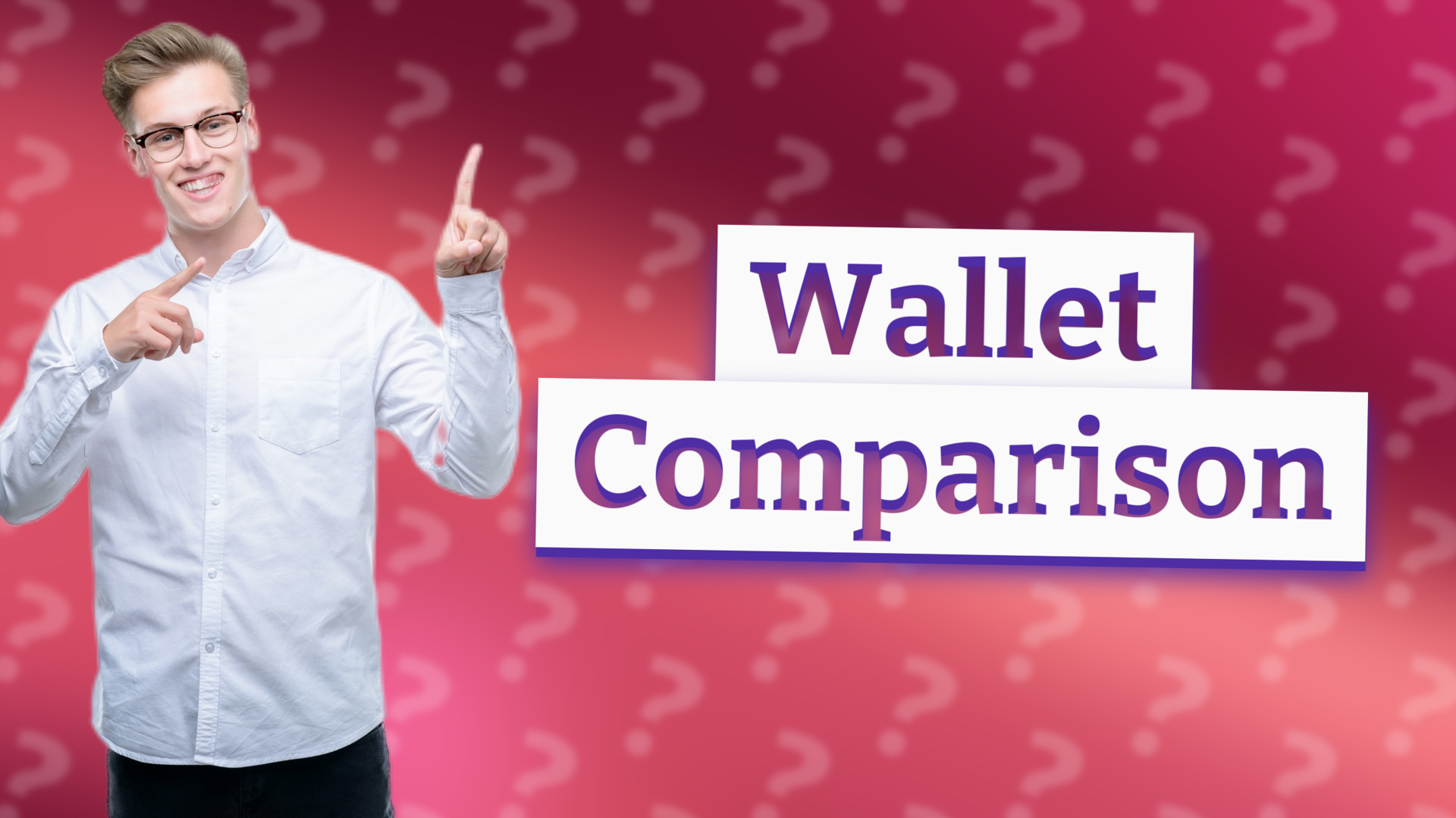 Wallet Comparison