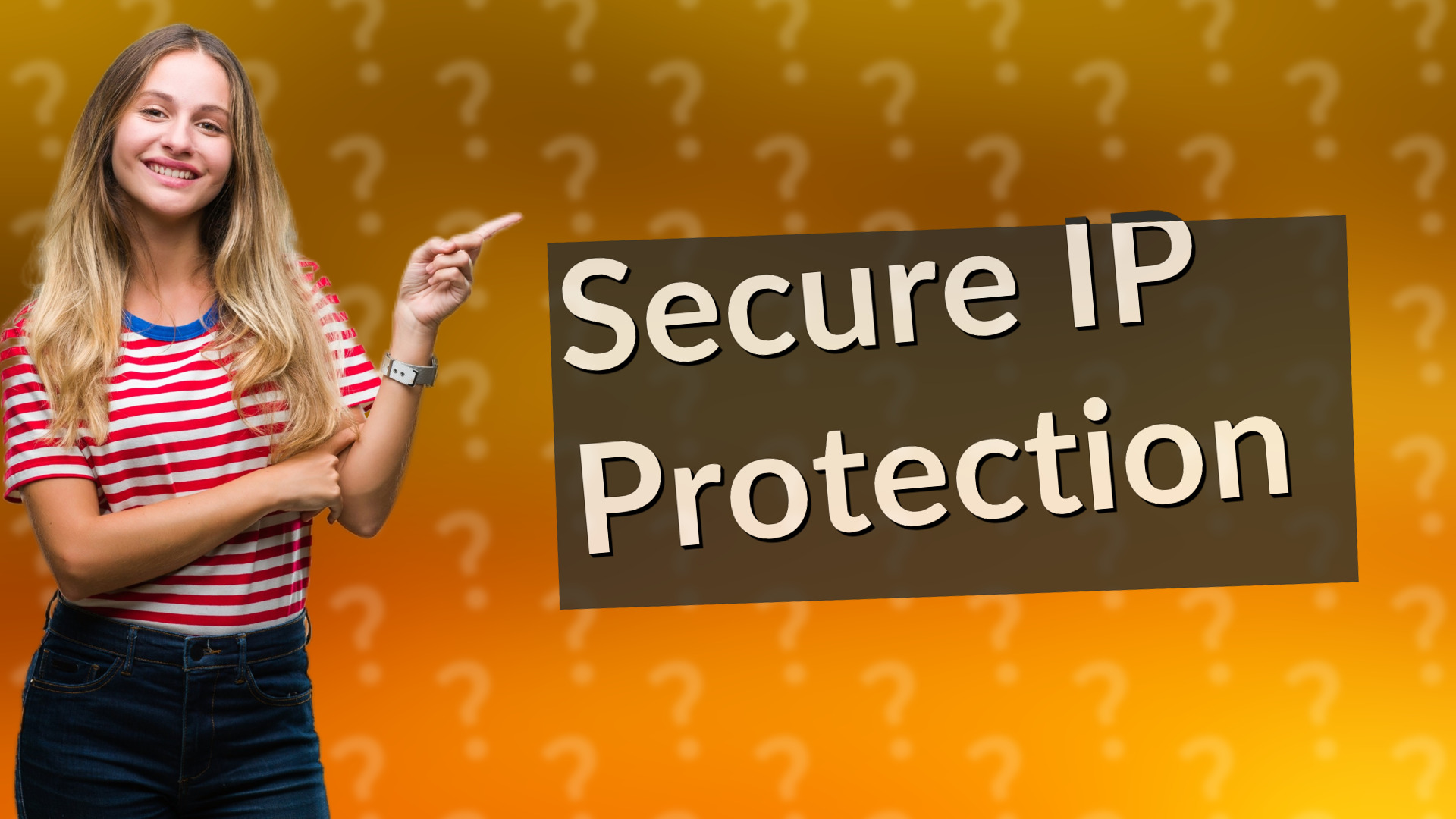 Secure IP Protection
