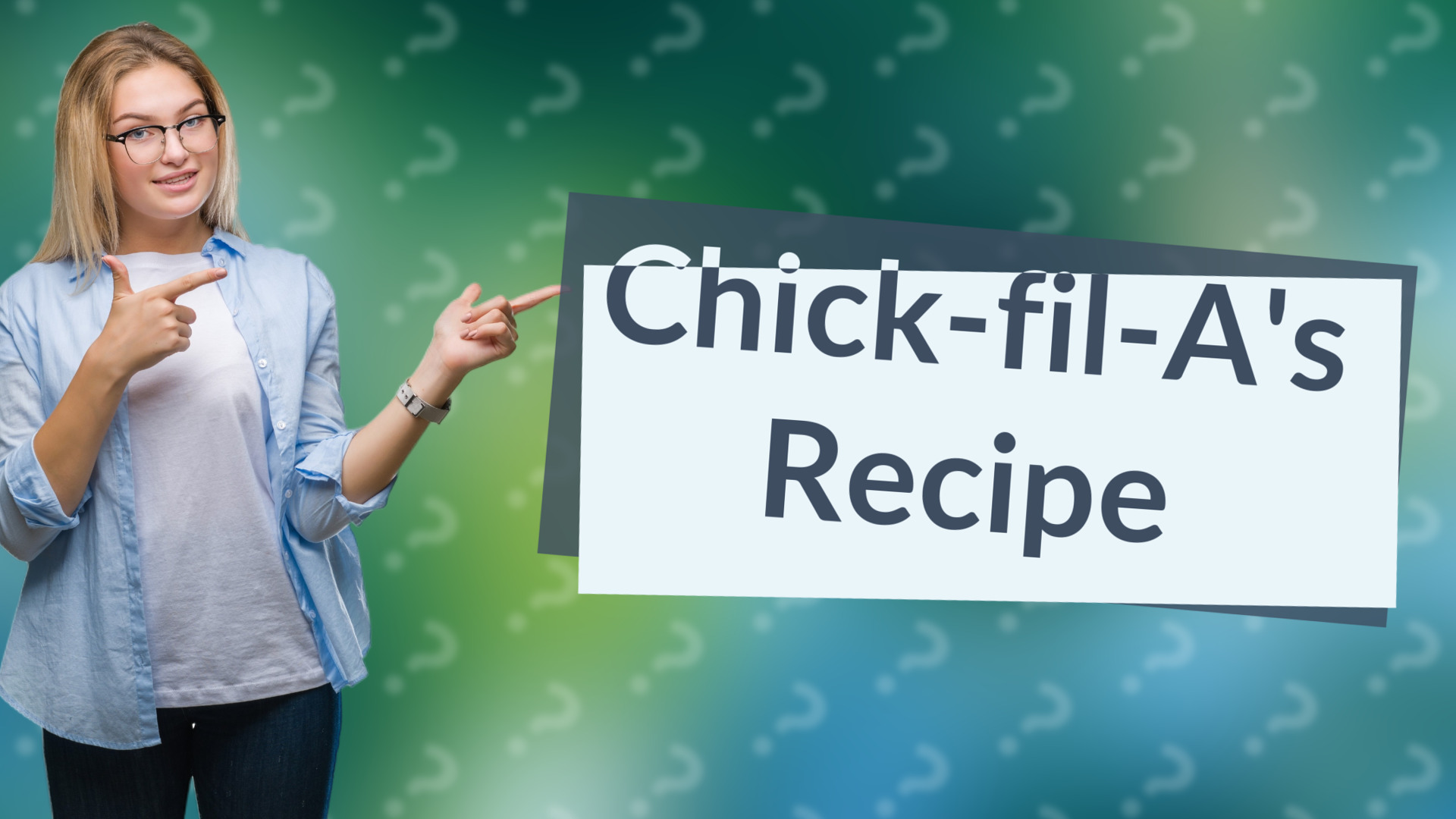 Chick-fil-A's Recipe
