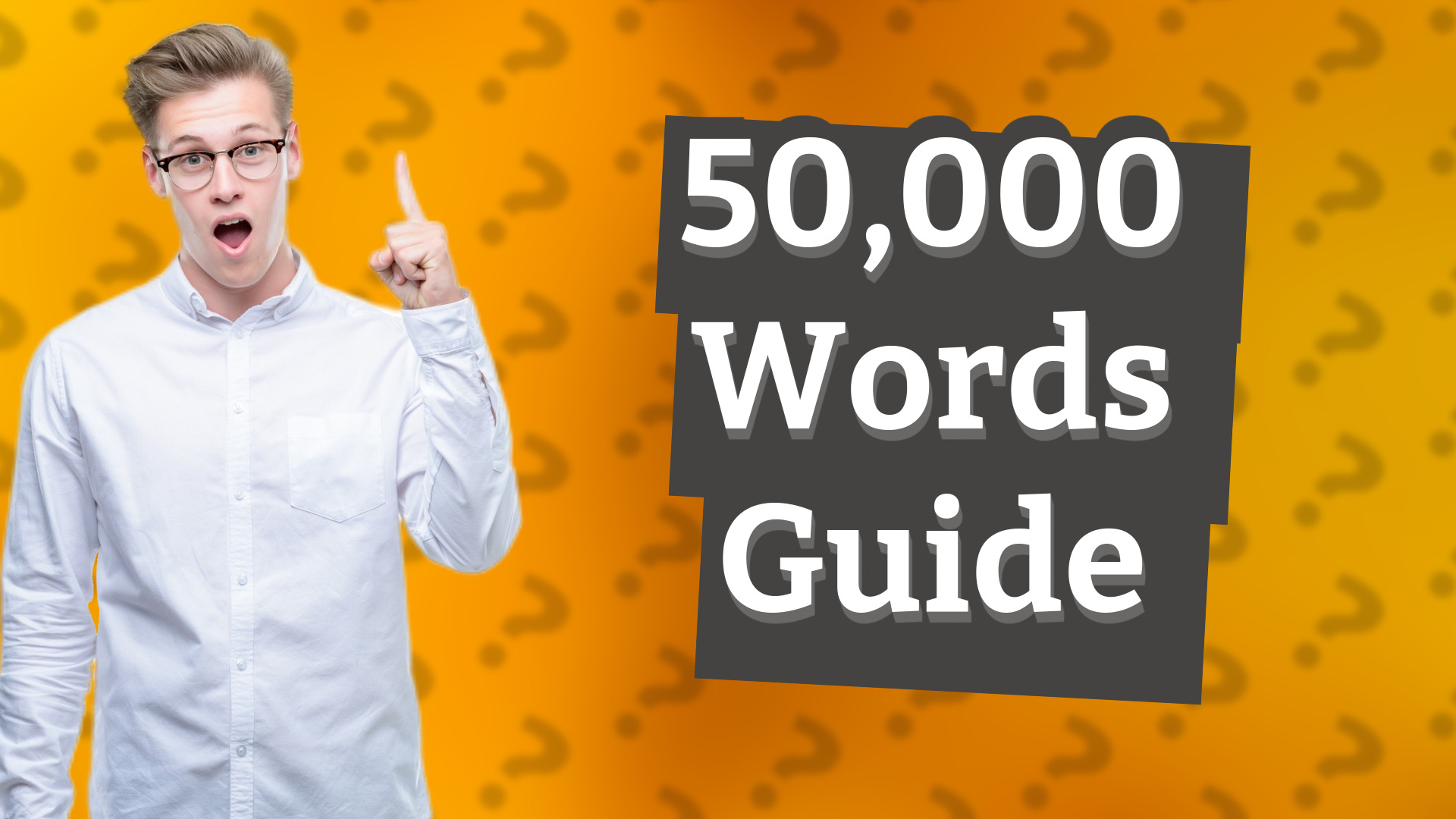50,000 Words Guide