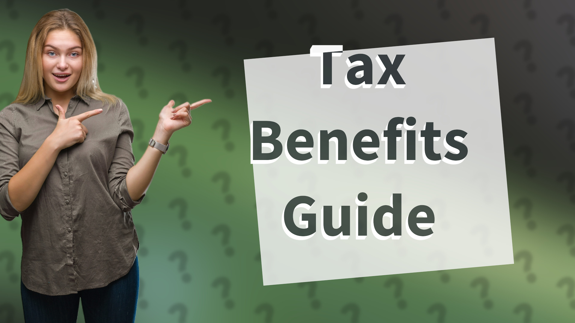 Tax Benefits Guide