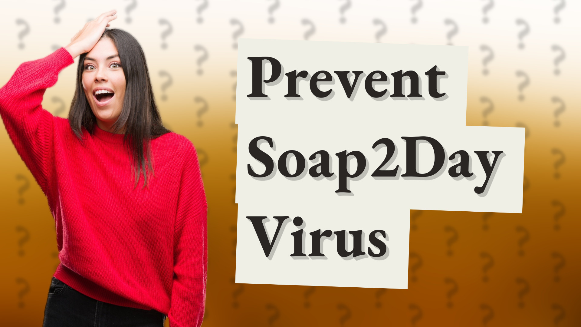 Prevent Soap2Day Virus