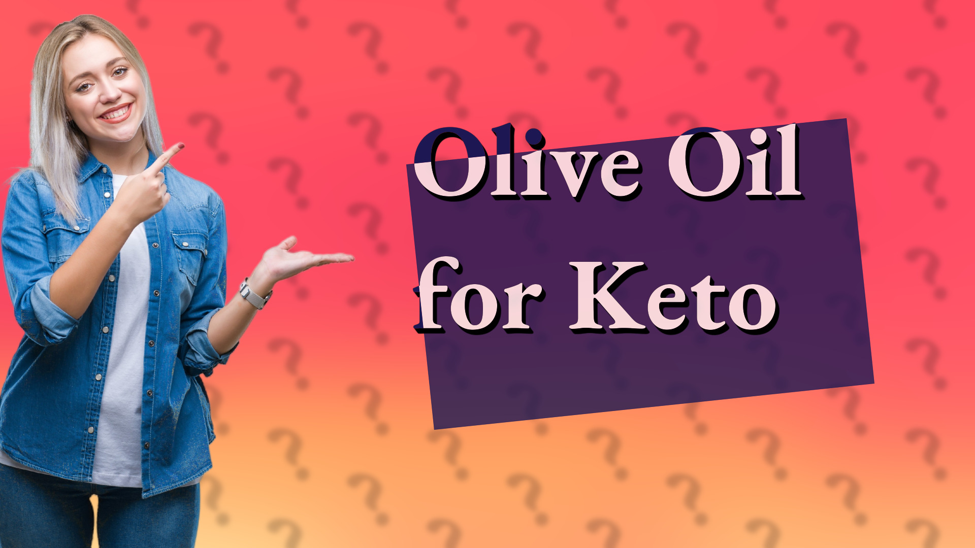 Olive Oil for Keto