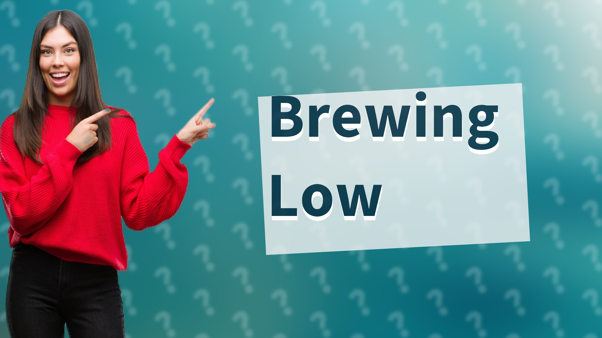 Brewing Low
