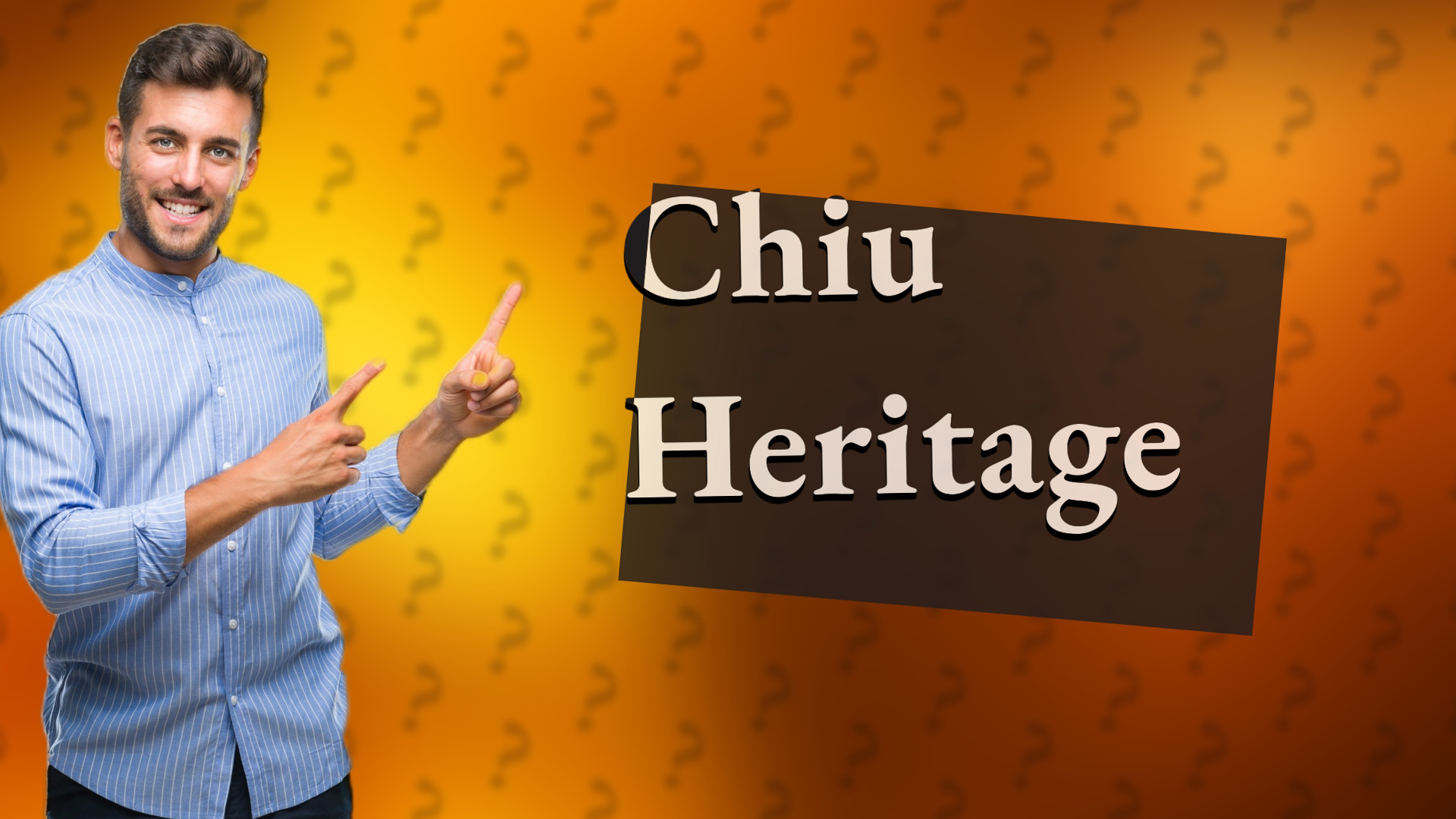 Chiu Heritage