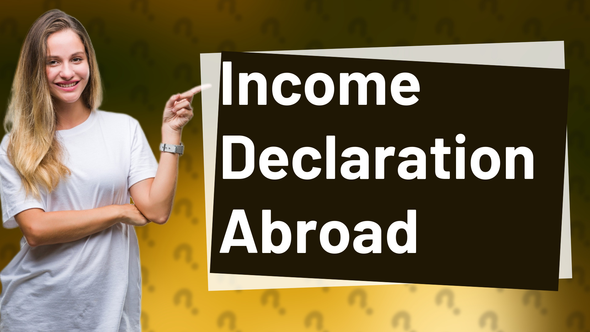 Income Declaration Abroad