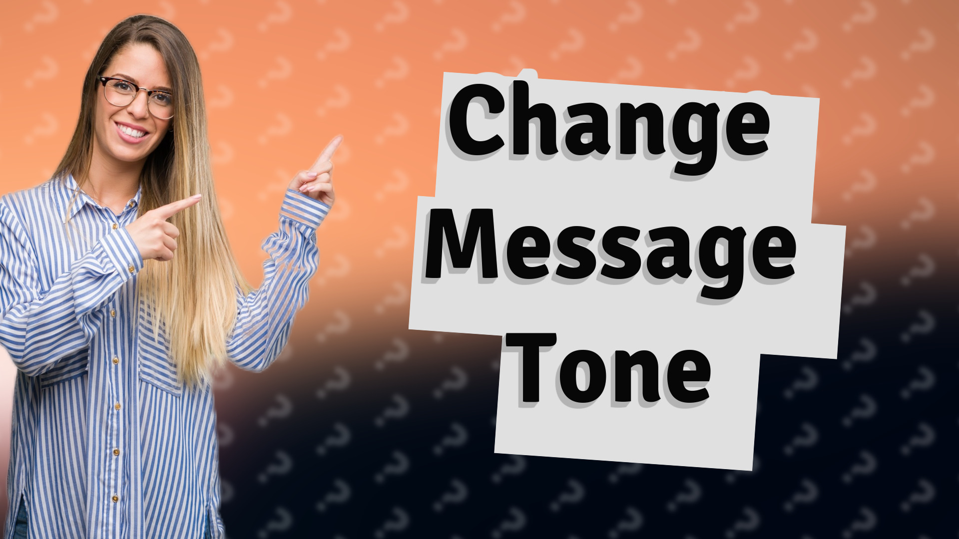 Change Message Tone