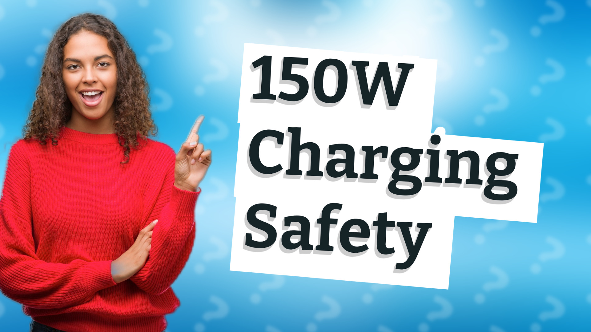 150W Charging Safety