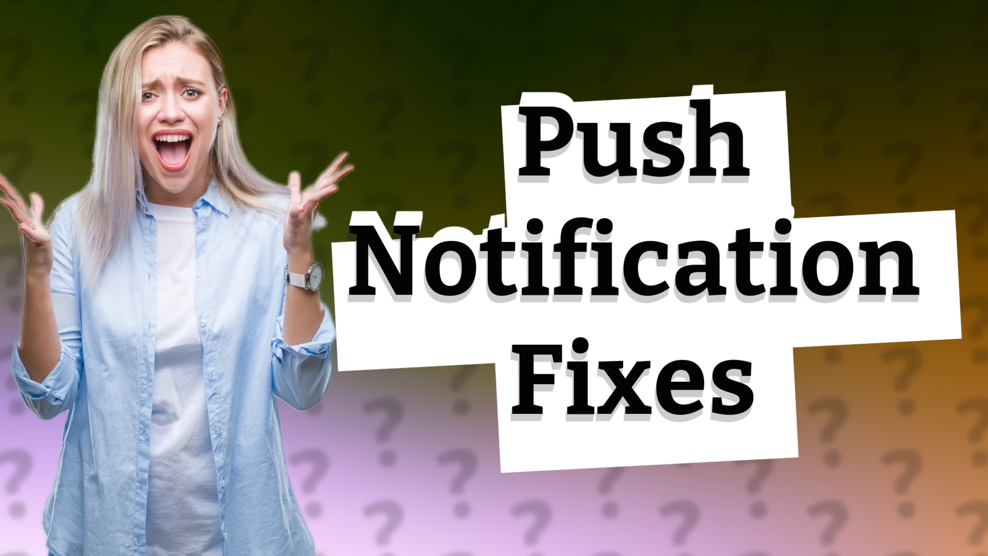 Push Notification Fixes