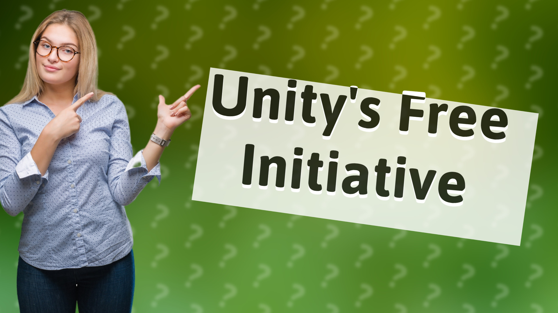Unity's Free Initiative
