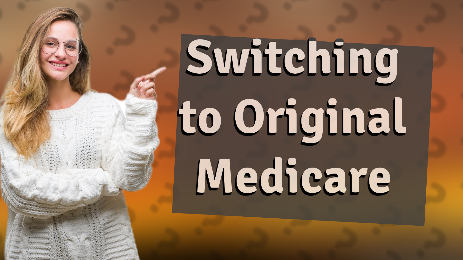 Switching to Original Medicare
