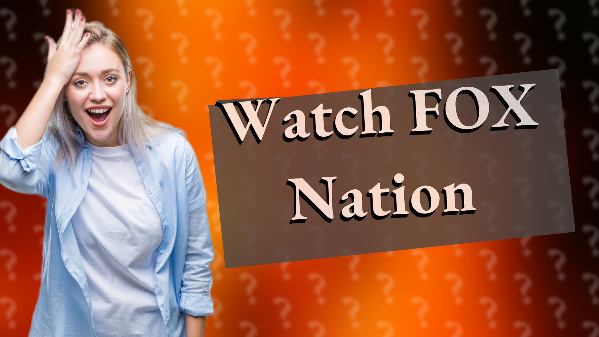 Watch FOX Nation