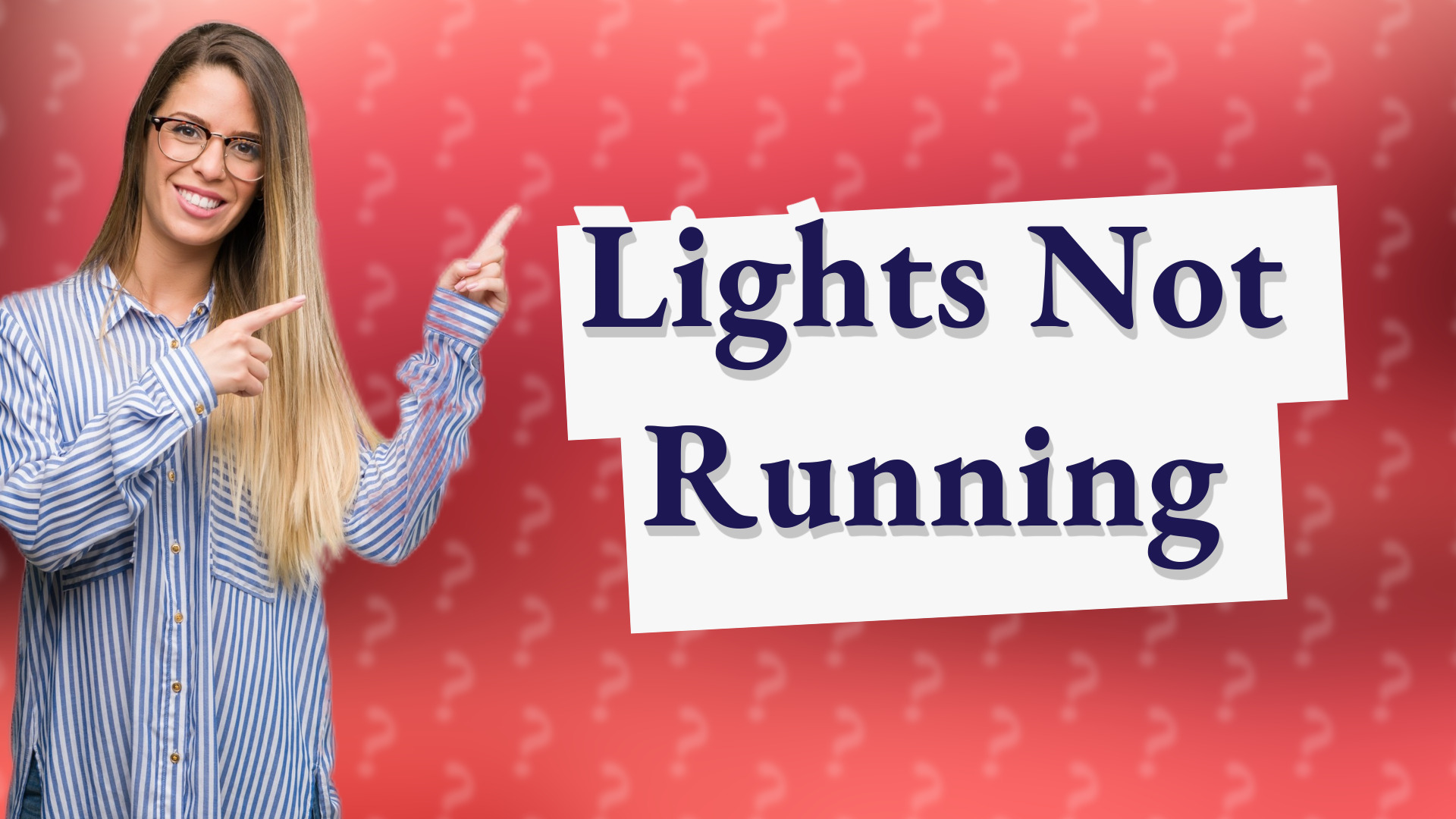 Lights Not Running