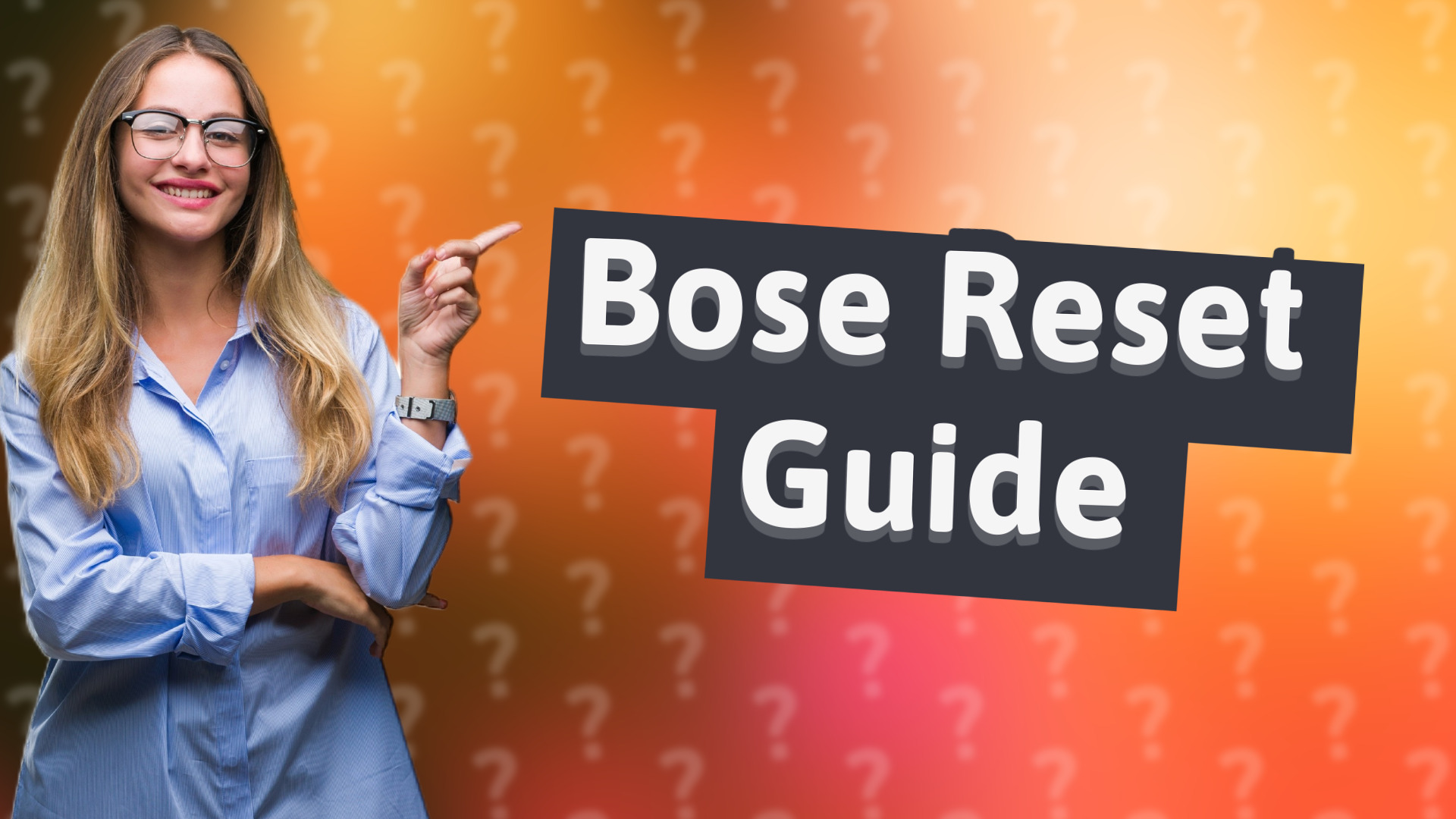Bose Reset Guide