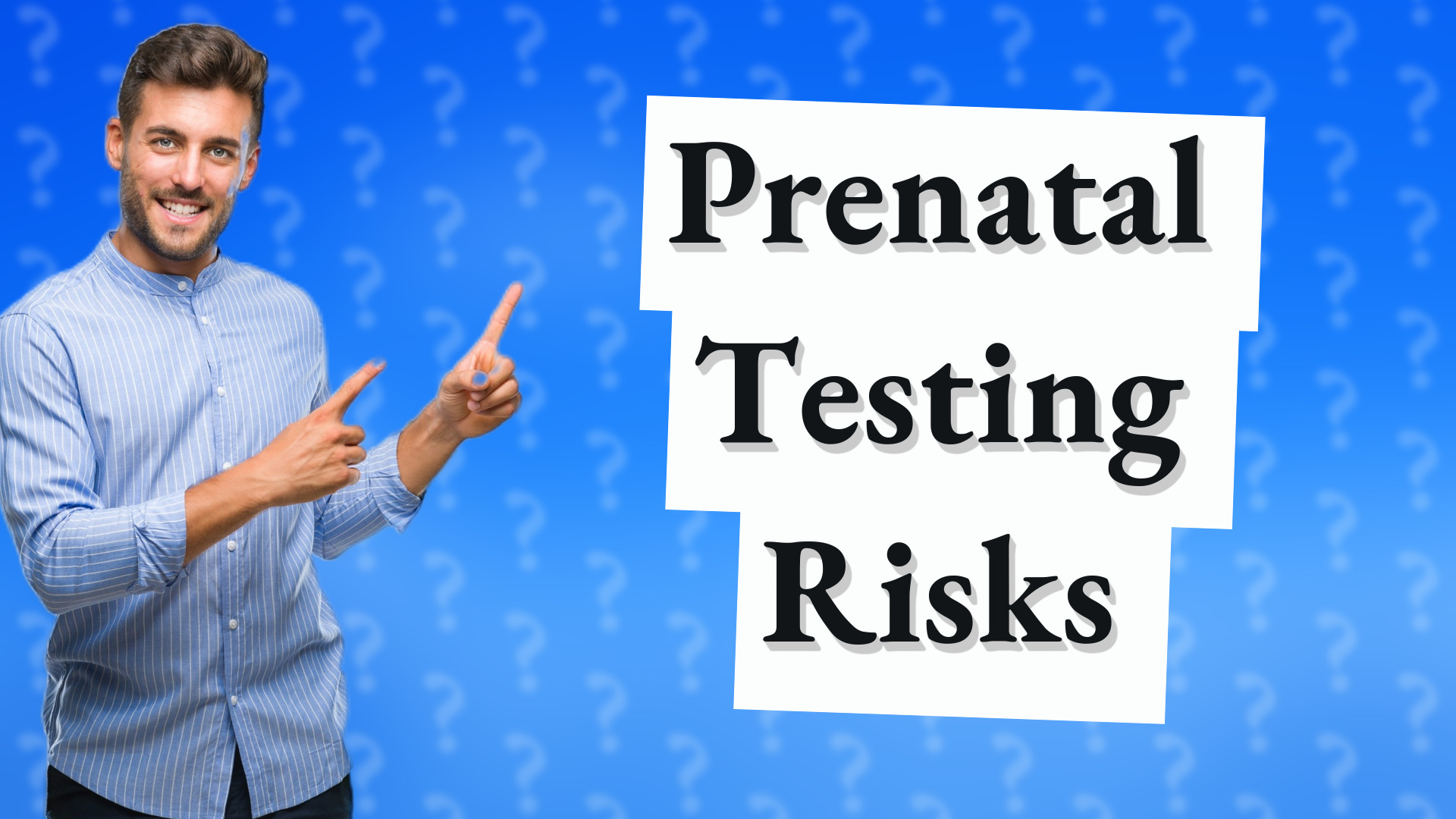 Prenatal Testing Risks