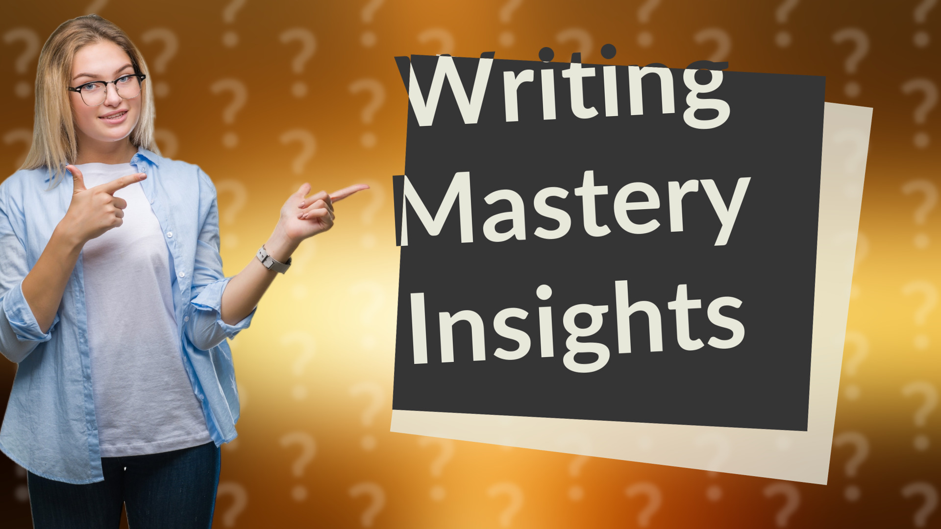Writing Mastery Insights