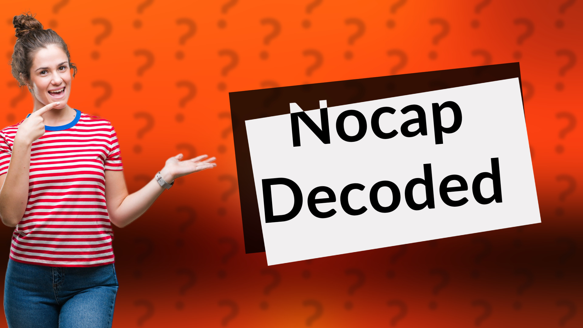 Nocap Decoded
