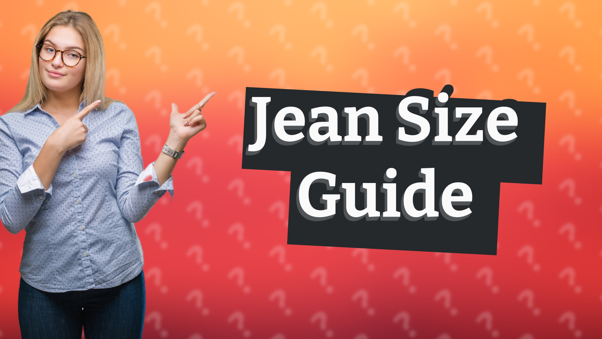 Jean Size Guide